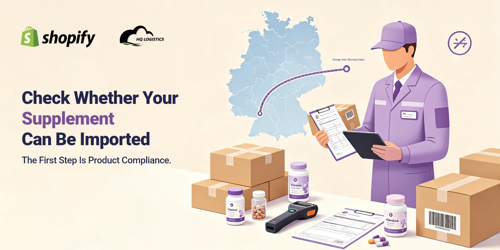 Check Whether Your Supplement Can Be Imported.png ship supplements to Germany / Germany supplement shipping / Shopify supplements Germany / supplement fulfillment Germany / supplement customs Germany / EU supplement shipping / Germany ecommerce fulfillment / sensitive goods shipping Germany / Shopify fulfillment Germany / China to Germany shipping / supplement import Germany / ecommerce logistics Germany
