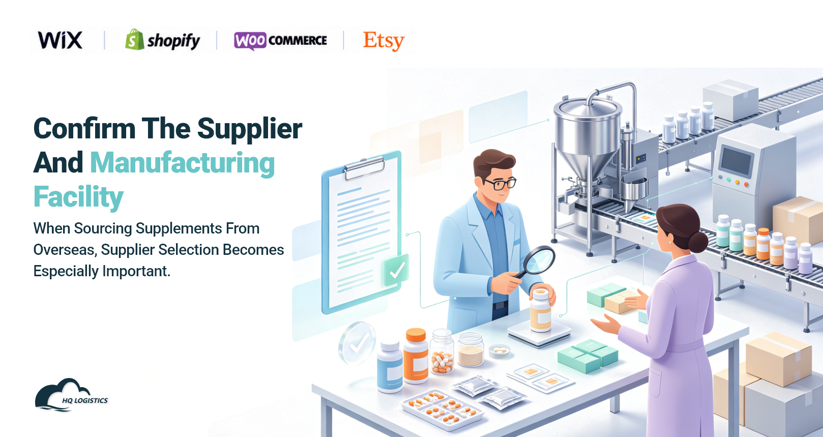 4. Confirm the Supplier and Manufacturing Facility.png Supplement Fulfillment in the U.S. | U.S. Warehouse Fulfillment | Custom Supplement Packaging | China-to-U.S. Fulfillment | Ecommerce Product Sourcing