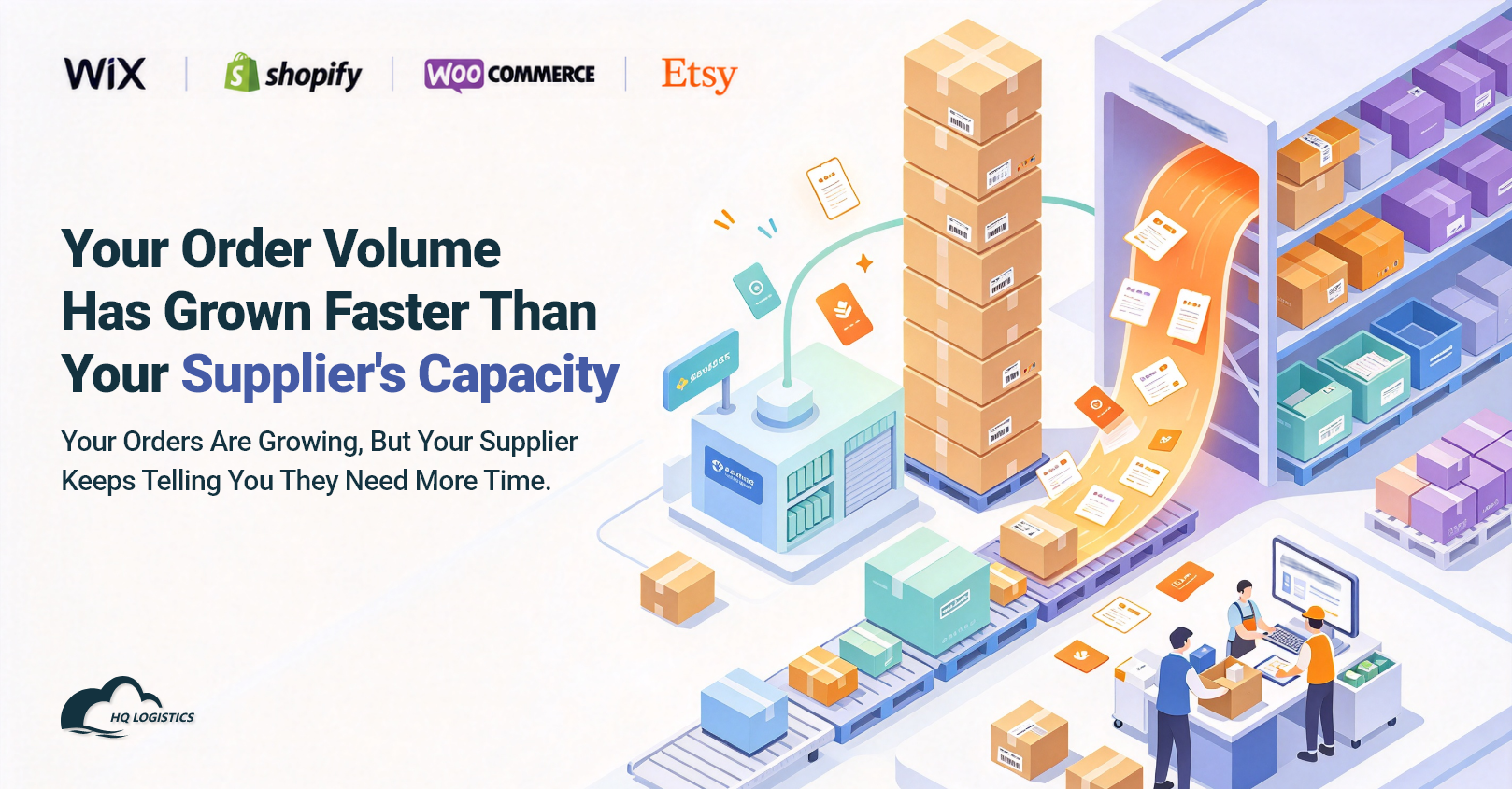 1. Your Order Volume Has Grown Faster Than Your Supplier's Capacity.png supplier too small for growing brand, ecommerce supplier management, supplier scalability, growing ecommerce brand supplier, Shopify supplier management, scalable supplier, ecommerce supply chain, supplier capacity, supplier fulfillment, China sourcing supplier, ecommerce fulfillment partner, supplier quality control, supplier management for Shopify