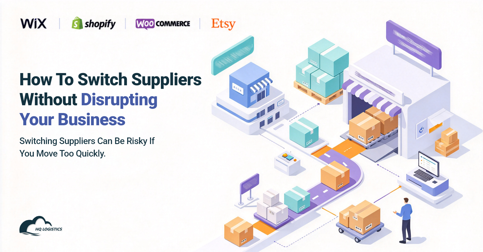 How to Switch Suppliers Without Disrupting Your Business.png dropshipping 3pl china high quality dropshipping high quality dropshipping suppliers quality dropshipping suppliers quality dropshipping products private dropshipping agent private dropshipping suppliers b2b dropshipping b2b dropshipping suppliers dropshipping fulfillment dropshipping 3pl e-commerce dropshipping e-commerce dropshipping business fba dropshipping china fulfillment for dropshipping what is dropshipping