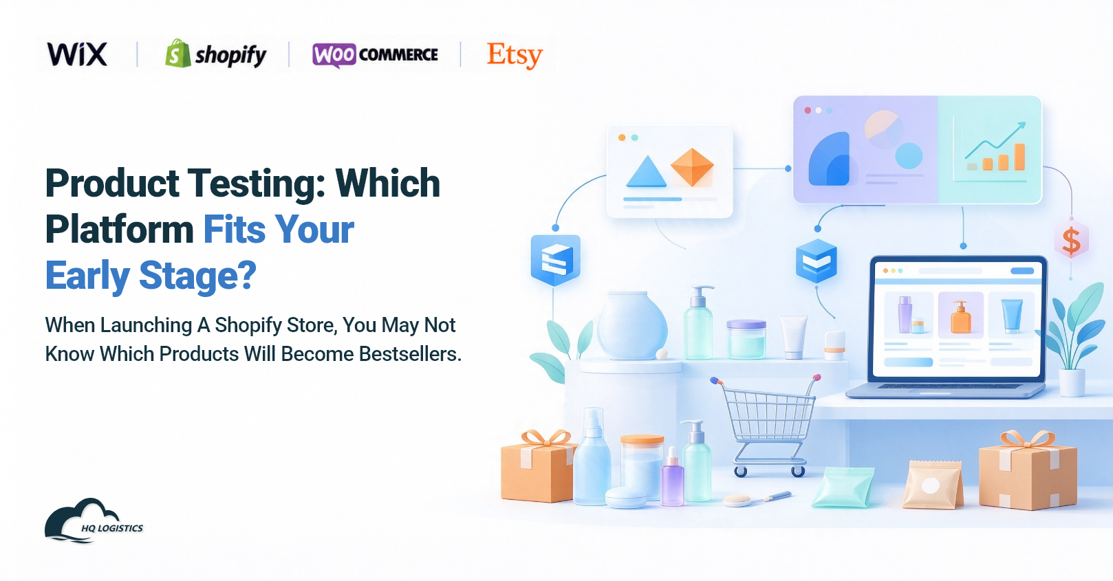 1. Product Testing Which Platform Fits Your Early Stage.png CJ Dropshipping vs. HQ Fulfillment,CJ Dropshipping alternative, HQ Fulfillment, Shopify fulfillment partner, CJ Dropshipping for Shopify, ecommerce fulfillment, dropshipping supplier, Shopify supply chain, product sourcing, quality inspection, custom packaging, China fulfillment, U.S. warehouse, EU fulfillment, overseas warehousing, global shipping, inventory management, Compare CJ Dropshipping vs. HQ Fulfillment for a growing Shopify brand. Explore product sourcing, quality control, custom packaging, warehousing, shipping, and supply chain support to find the right fit for your business.