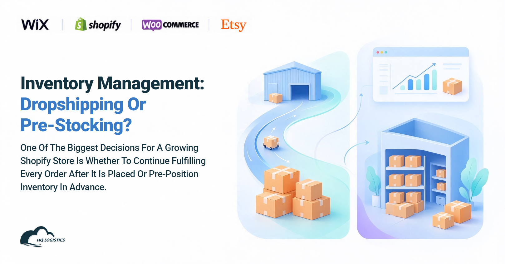 5. Inventory Management Dropshipping or Pre-Stocking.png CJ Dropshipping vs. HQ Fulfillment,CJ Dropshipping alternative, HQ Fulfillment, Shopify fulfillment partner, CJ Dropshipping for Shopify, ecommerce fulfillment, dropshipping supplier, Shopify supply chain, product sourcing, quality inspection, custom packaging, China fulfillment, U.S. warehouse, EU fulfillment, overseas warehousing, global shipping, inventory management, Compare CJ Dropshipping vs. HQ Fulfillment for a growing Shopify brand. Explore product sourcing, quality control, custom packaging, warehousing, shipping, and supply chain support to find the right fit for your business.